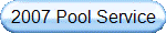 2007 Pool Service