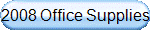 2008 Office Supplies
