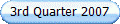 3rd Quarter 2007